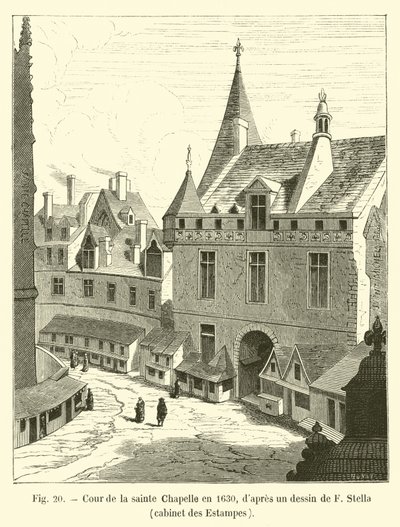 Hof der Sainte-Chapelle im Jahr 1630, nach einer Zeichnung von F. Stella, Kabinett der Stiche von French School