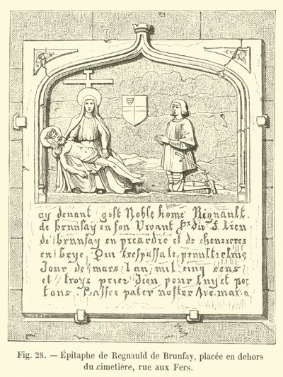 Epitaph von Regnauld de Brunfay, außerhalb des Friedhofs, Rue aux Fers von French School