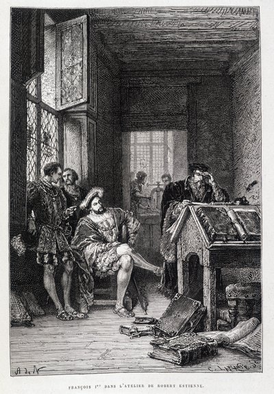 Franz I. im Atelier von Robert Estienne - Gravur von French School