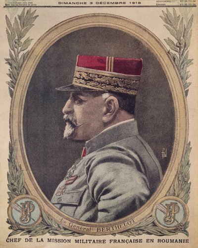 General Berthelot, Chef der französischen Militärmission in Rumänien, Titelillustration aus Le Petit Journal, supplement illustre, 3. Dezember 1916 von French School