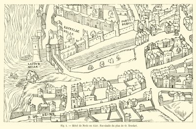 Hotel de Nesle im Jahr 1550, Faksimile des Plans von O Truchet von French School