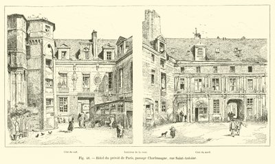 Hotel des Prévôt von Paris, Passage Charlemagne, Rue Saint-Antoine von French School