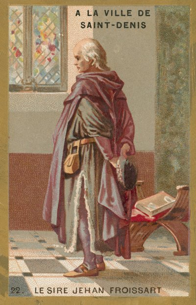 Jean Froissart, Französischer Chronist von French School