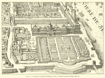 Der Palast und der Garten der Tuilerien im Jahr 1615, Faksimile des Plans von Mathieu Merian von French School
