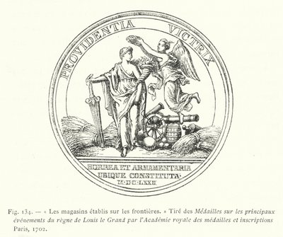 Die an den Grenzen errichteten Lagerhäuser, aus den Medaillen zu den wichtigsten Ereignissen der Herrschaft von Ludwig dem Großen von der Königlichen Akademie der Medaillen und Inschriften Paris von French School