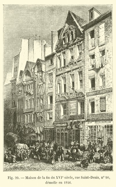 Haus aus dem Ende des 16. Jahrhunderts, Rue Saint-Denis, Nr. 90, abgerissen 1846 von French School