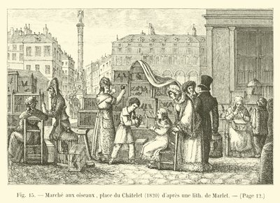 Vogelmarkt, Place du Châtelet, 1820, nach einer Lithographie von Marlet von French School