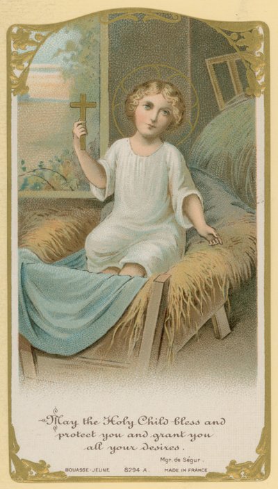 Möge das heilige Kind dich segnen und beschützen und dir alle deine Wünsche erfüllen von French School