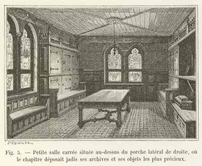 Kleiner quadratischer Saal über dem rechten Seiteneingang, wo das Kapitel einst seine Archive und wertvollsten Gegenstände aufbewahrte von French School
