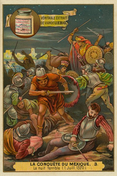 Die traurige Nacht: Aztekenaufstand gegen die Spanier, Juli 1520, Die Eroberung Mexikos, Liebig-Karte von French School