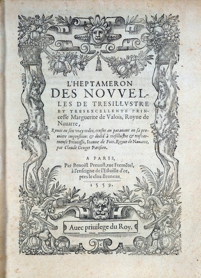 Titelseite des Heptameron: Erzählungen oder Nachrichten von Margarita von Navarra (Margarete von Valois, Margarete von Angoulême oder Margarete von Frankreich (1492-1549), Königin von Navarra und Dichterin) von French School