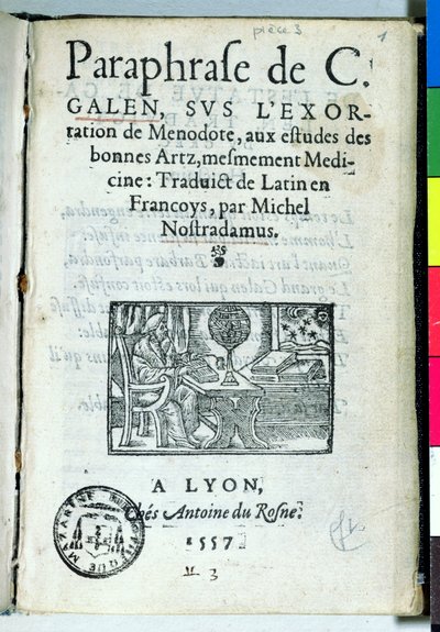 Titelseite von Paraphrase de C. Galien von Michel de Nostradame (Nostradamus) (1503-66), 1557 von French School