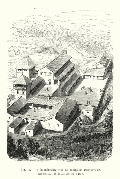 Merowingische Villa zur Zeit von Dagobert I., Rekonstruktion von M. Viollet-le-Duc (Gravur) von French School
