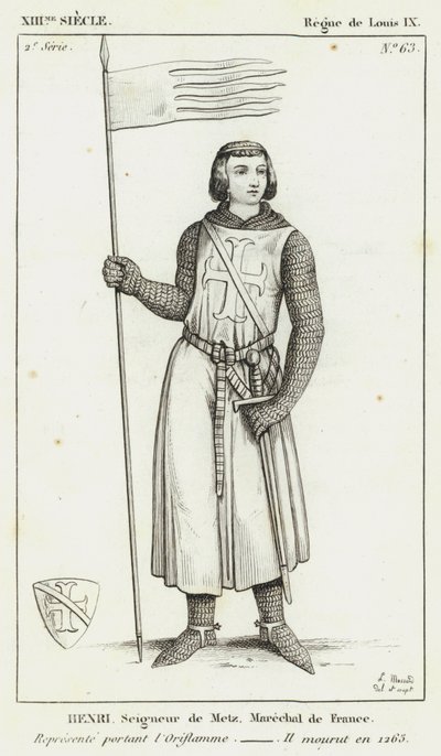 XIII. Jahrhundert, Herrschaft von Ludwig IX., Henri, Herr von Metz, Marschall von Frankreich, dargestellt mit der Oriflamme, er starb 1265 (Gravur) von French School