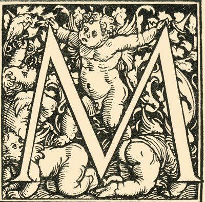M - Ein Alphabet von Hans Weiditz, um 1520-1521, 1908 von Hans Weiditz