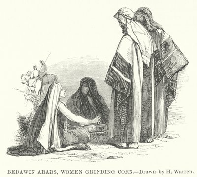 Beduinen-Araber, Frauen mahlen Korn von Henry (after) Warren