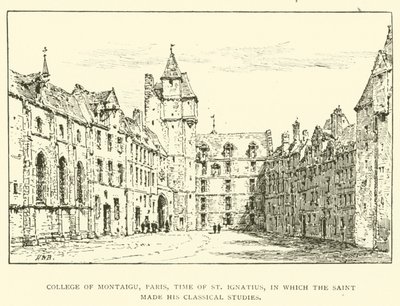 College von Montaigu, Paris, zur Zeit des St. Ignatius, in dem der Heilige seine klassischen Studien machte von Henry William Brewer