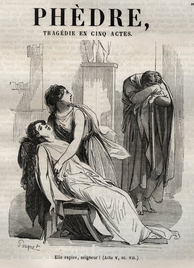 Phedre, von Jean Racine (1639-1699) - Gravur in „Werke von Jean Racine“ illustriert von Pauquet und mit einer Notiz von Emile de La Bedolliere - 1851 von Hippolyte Louis Pauquet