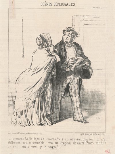 Wie ... du hast schon wieder einen ... Hut gekauft ... von Honoré Daumier
