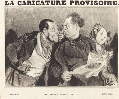 Nicht berühmt? Nicht wahr!!... von Honoré Daumier