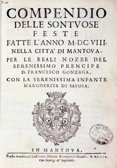 Chroniken über die Feierlichkeiten in Mantua durch den Prinzen von Gonzaga (1608) von Italian School