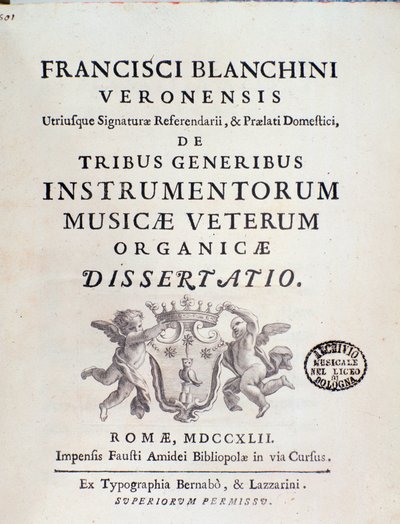 Frontispiz von „de Tribus Generibus Instrumentorum Musicae Veterum“ Werk über alte Musikinstrumente von Francesco Bianchini von Italian School
