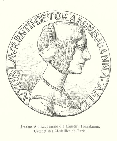 Jeanne Albizzi, Frau von Laurent Tornabuoni, Kabinett der Medaillen von Paris (Gravur) von Italian School