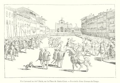 Ein Karussell im 16. Jahrhundert auf der Piazza Santa Croce, Faksimile eines zeitgenössischen Stichs von Italian School