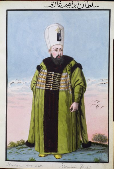 Ibrahim (1615-48) Sultan 1640-48, aus 