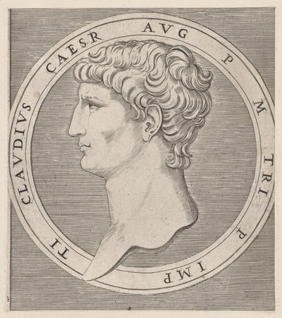 Speculum Romanae Magnificentiae: Claudius, aus Die zwölf Cäsaren, ca. 1500-1534 von Marcantonio Raimondi