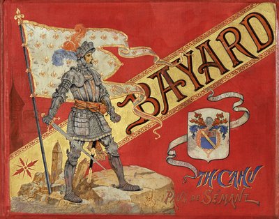 Buchumschlag „Bayard“ von Theodore Cahu, illustriert von Paul De Semant (1855-1915) von Paul de Semant