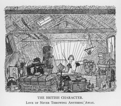 Der britische Charakter, Liebe, niemals etwas wegzuwerfen von Pont