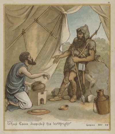 So verachtete Esau sein Erstgeburtsrecht von Richard Andre