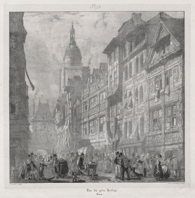 Malerische und romantische Reisen im alten Frankreich, Normandie: Rue du Gros Horloge, Rouen von Richard Parkes Bonington