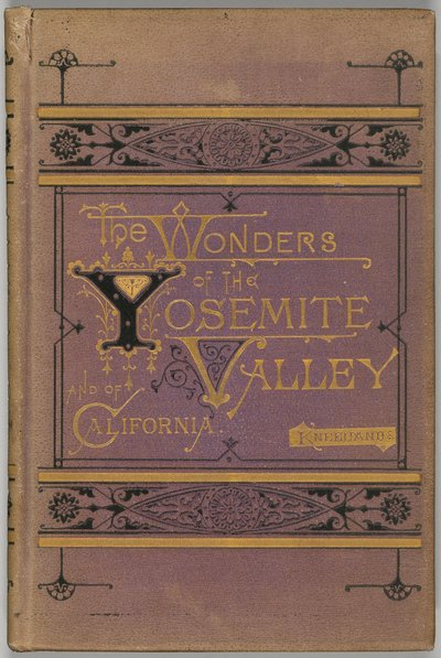 Die Wunder des Yosemite-Tals und Kaliforniens von Samuel Kneeland