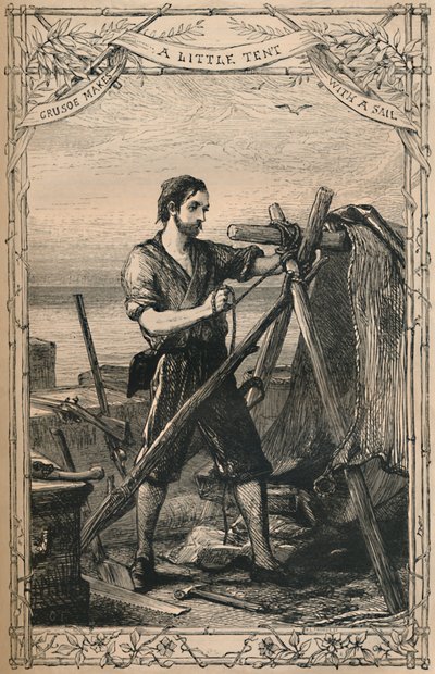 Crusoe baut ein kleines Zelt mit einem Segel, ca. 1870 von Unbekannt