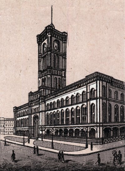 Berlin, Deutschland: Ansicht des Rathauses. in „Die Welt illustriert 168 Ansichten“ Undatiert (spätes 19. Jahrhundert) von Unknown artist