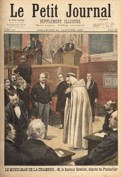 Dr. Grenier, ein Abgeordneter von Pontarlier, kürzlich zum Islam konvertiert, sorgt für einen Skandal, indem er im arabischen Kostüm in den Abgeordnetensaal geht. Gravur in „Le petit journal“ 24/01/1897. Selva-Sammlung von Unknown artist