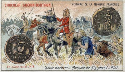 Serie Histoire de la Monnaie Française, veröffentlicht von Chocolat Guérin Boutron. Chromolithographie des 19. Jahrhunderts. Barbarisches Gallien. Sigismund-Währung von Unknown artist