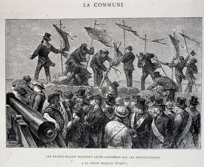 Die Kommune: Freimaurer pflanzen ihre Banner auf den Befestigungen bei Porte Maillot (1871) - Gravur von Unknown artist