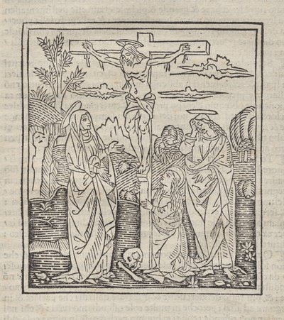 Kreuzigung; veröffentlicht in Operette: Regola a tutti religiosi, Trattato del sacramento e dei misteri della Messa, Ragola del ben vivere von Unknown artist