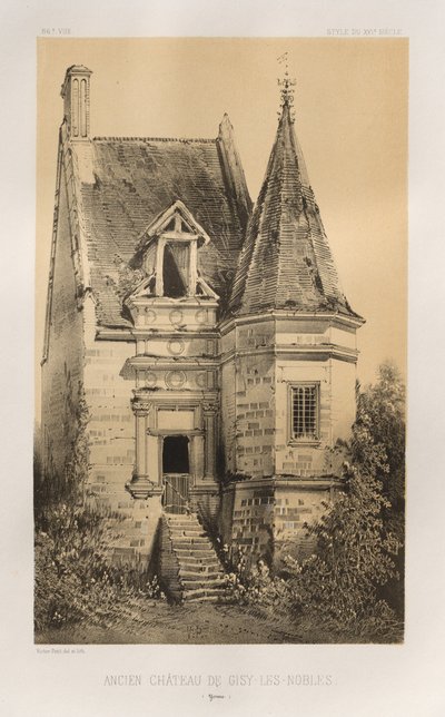 ...Pl. 86, Altes Schloss von Gisy-Les-Nobles Yonne, 1860 von Victor Petit