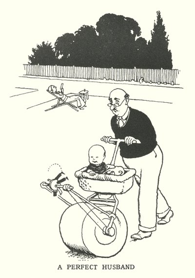 Ein perfekter Ehemann von William Heath Robinson