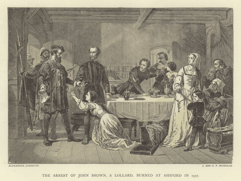 Die Verhaftung von John Brown, einem Lollarden, verbrannt in Ashford im Jahr 1517 von Alexander Johnston