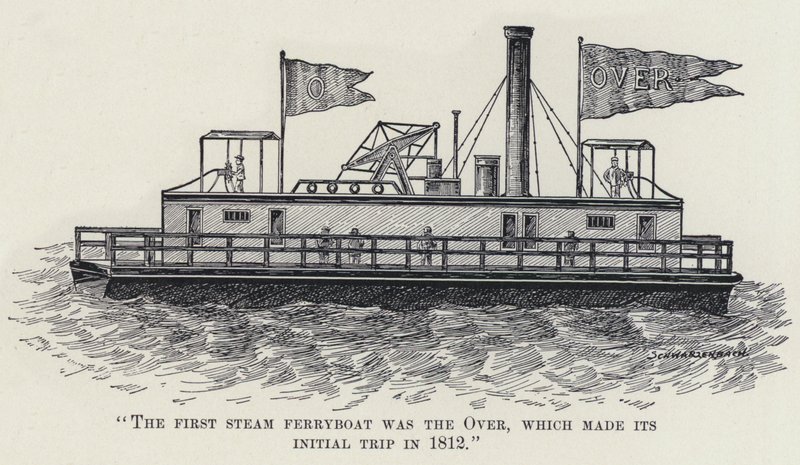 Das erste Dampffährboot war die Over, die ihre erste Fahrt im Jahr 1812 machte von American School