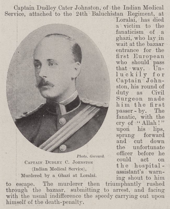 Kapitän Dudley C Johnston (Indischer Sanitätsdienst), ermordet von einem Ghazi in Loralai von English Photographer