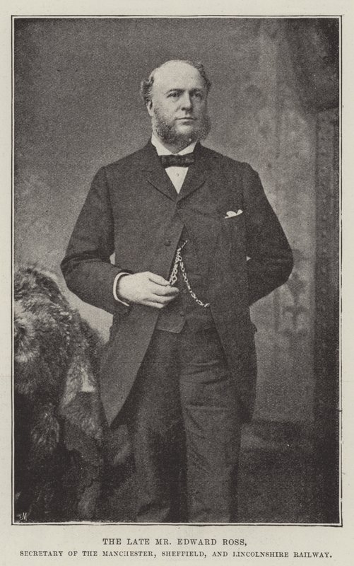 Der verstorbene Mr Edward Ross, Sekretär der Manchester, Sheffield und Lincolnshire Railway von English Photographer