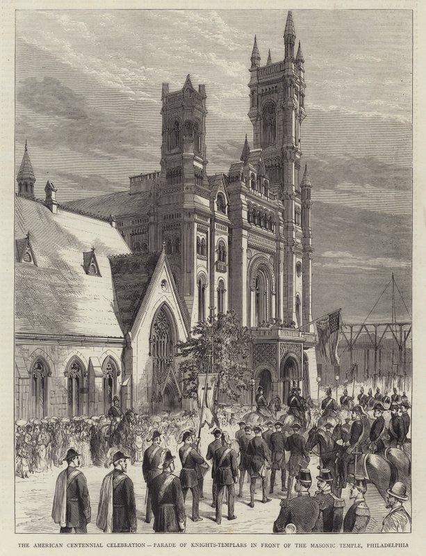 Die amerikanische Jahrhundertfeier, Parade der Tempelritter vor dem Freimaurertempel, Philadelphia (Gravur) von English School