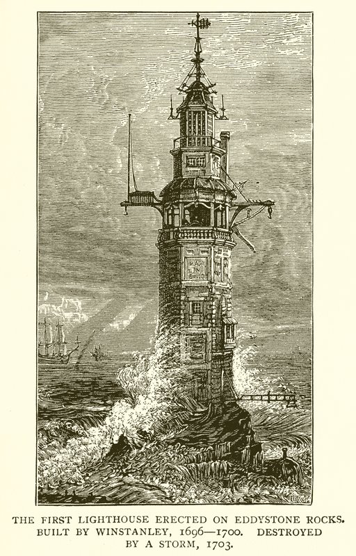 Der erste Leuchtturm auf den Eddystone-Felsen. Gebaut von Winstanley, 1696-1700, zerstört durch einen Sturm, 1703 von English School