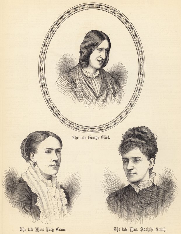 Der verstorbene George Eliot, die verstorbene Miss Lucy Crane, die verstorbene Mrs Adolphe Smith von English School
